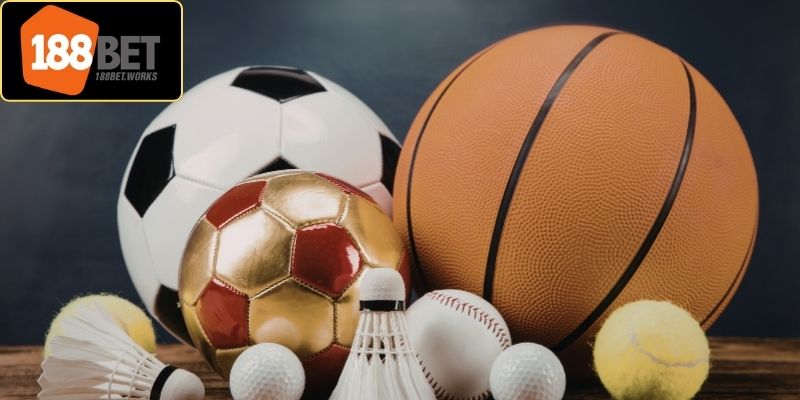 Sảnh thể thao 188Bet với hàng loạt ưu điểm